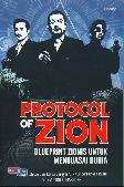 Protocol Of Zion : Blueprint Zionis Untuk Menguasai Dunia