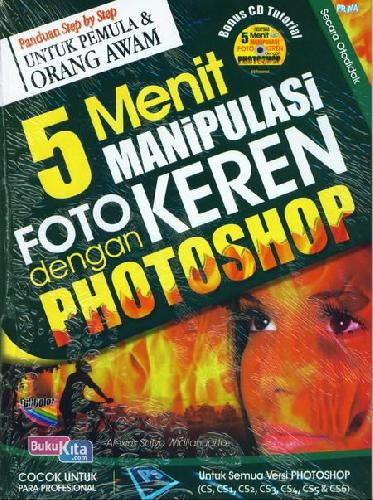 Cover Buku 5 Menit Manipulasi Foto Keren Dengan Photoshop+Cd