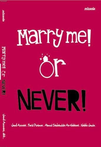 Cover Buku Marry Me! Or Never!