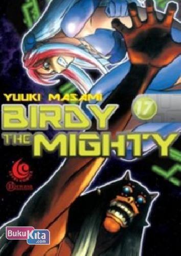 Cover Buku Birdy The Mighty 17: Lc