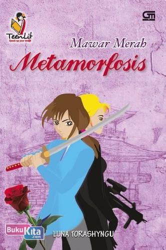 Cover Buku Teenlit: Mawar Merah: Metamorfosis (Cover Baru)