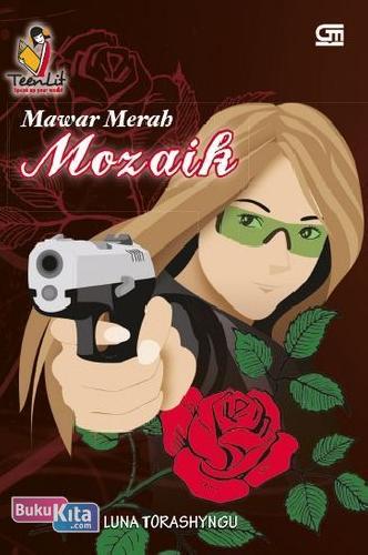 Cover Buku Teenlit: Mawar Merah: Mozaik (Cover Baru)
