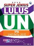 Super Jenius Lulus UN IPA SMP/Mts 2015