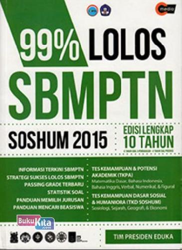 Cover Buku 99% Lolos SBMPTN Soshum 2015 ( Edisi Lengkap 10 Tahun )