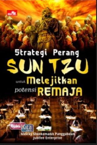 Cover Buku Strategi Perang Sun Tzu untuk Melejitkan Potensi Remaja