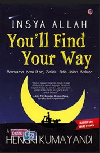 Cover Buku Insya Allah Youll Find Your Way