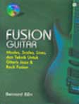 Cover Buku Fusion Guitar : Modes, Scales, Lines, dan Teknik untuk Gitaris Jazz dan Rock Fusion