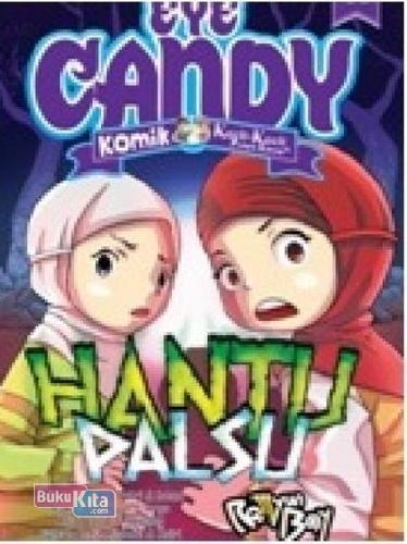 Cover Buku Komik Eye Candy 11 : Hantu Palsu