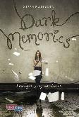 Dark Memories : Kenangan Yang Membunuh