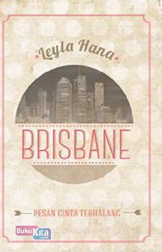 Cover Buku Brisbane: Pesan Cinta Terhalang