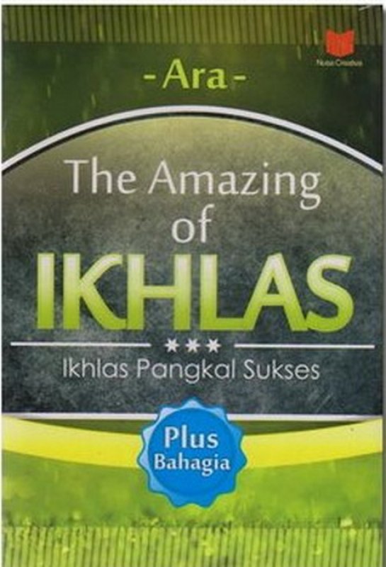 Cover Buku THE AMAZING OF IKHLAS