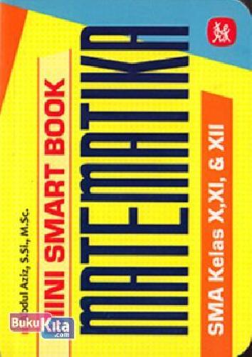 Cover Buku Mini Smart Book Matematika SMA Kelas X, XI, & XII