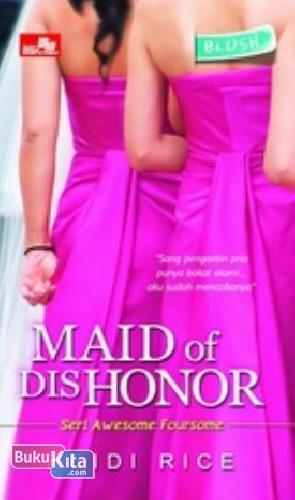 Cover Buku Blush : Maid Of Dishonor