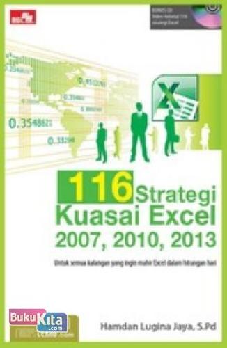 Cover Buku 116 Strategi Kuasai Excel 2007, 2010, 2013 + Cd