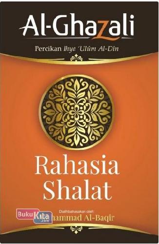 Cover Buku Rahasia Shalat (Al-Ghazali)