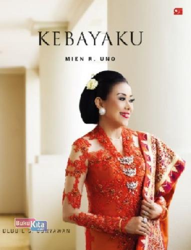 Cover Buku Kebayaku - Mien R. Uno