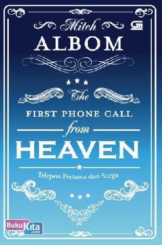 Cover Buku Telepon Pertama Dari Surga (First Phone Call From Heaven)