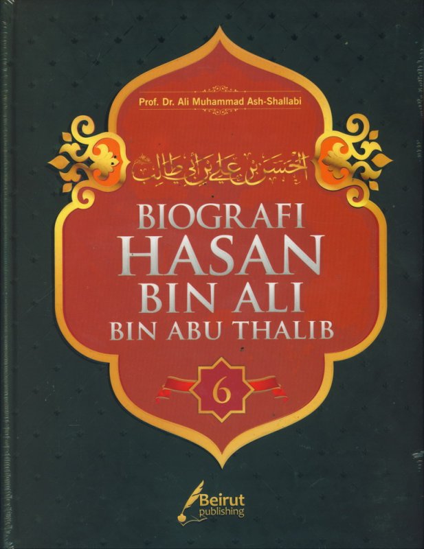 Cover Buku BIOGRAFI HASAN BIN ALI BIN ABU THALIB (HARD COVER)