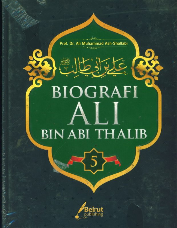 Cover Buku BIOGRAFI ALI BIN ABI THALIB JILID 5 (HARD COVER)