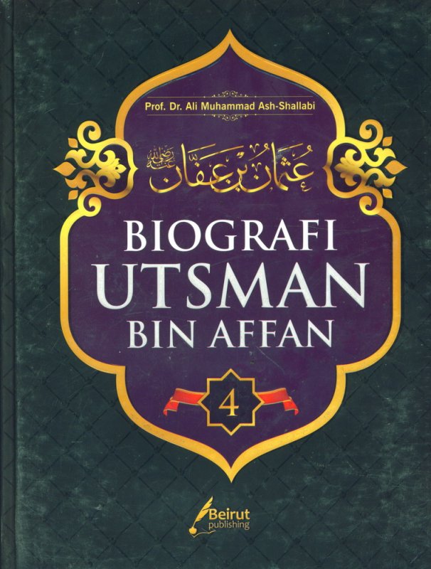 Cover Buku BIOGRAFI UTSMAN BIN AFFAN (Hard Cover)