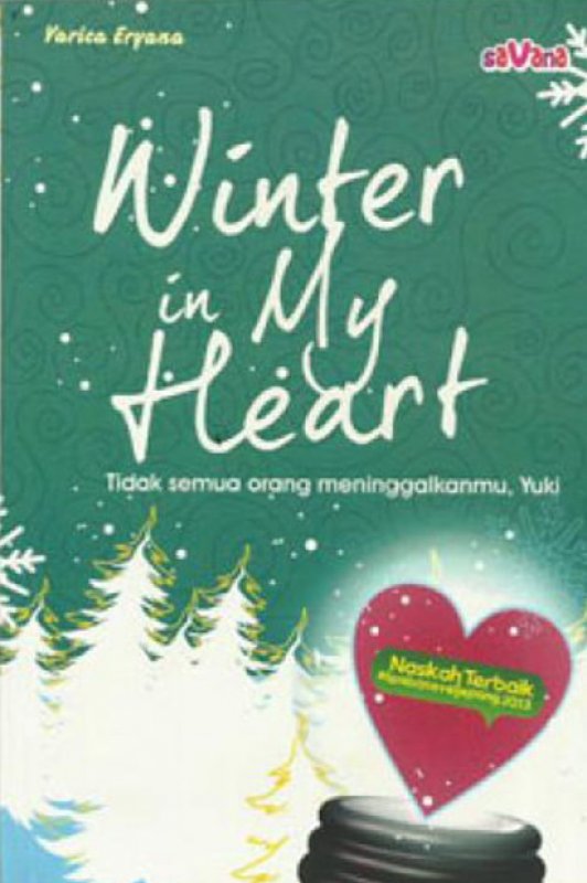 Cover Buku Winter in My Heart : Tidak semua orang meninggalkanmu, Yuk!