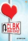 Cover Buku CLBK Bikin Repot