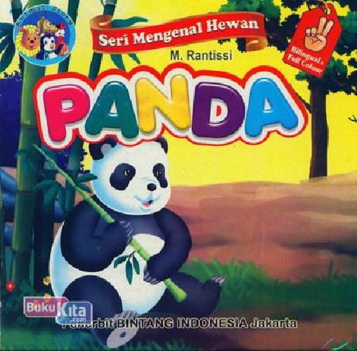 Cover Buku Seri Mengenal Hewan : Panda (Bilingual+Full Color)