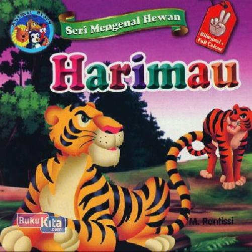 Cover Buku Seri Mengenal Hewan : Harimau (Bilingual+Full Color)