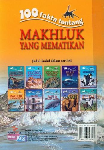 Cover Belakang Buku 100 Fakta Tentang Makhluk Yang Mematikan