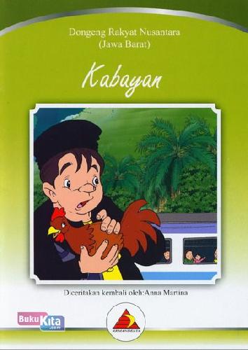 Cover Buku Dongeng Rakyat Nusantara (Jawa Barat) : Kabayan