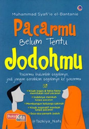 Cover Buku Pacarmu Belum Tentu Jodohmu