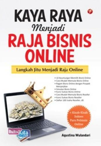 Cover Buku Kaya Raya Menjadi Raja Bisnis Online