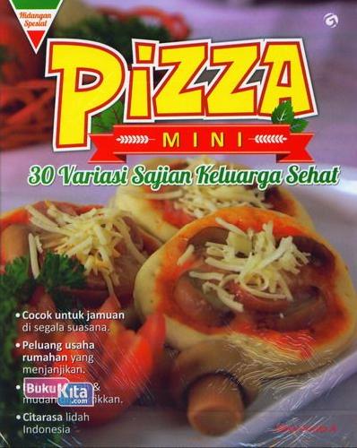 Cover Buku Pizza Mini : 30 Variasi Sajian Keluarga Sehat