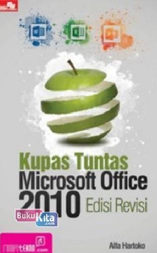 Cover Buku Kupas Tuntas Microsoft Office 2010 Edisi Revisi 2014