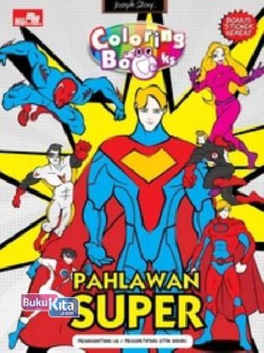 Cover Buku Coloring Book : Pahlawan Super+Stiker