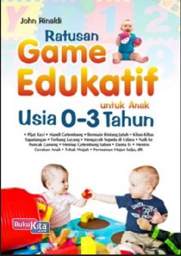 Cover Buku Ratusan Game Edukatif Untuk Anak Usia 0-3 Tahun