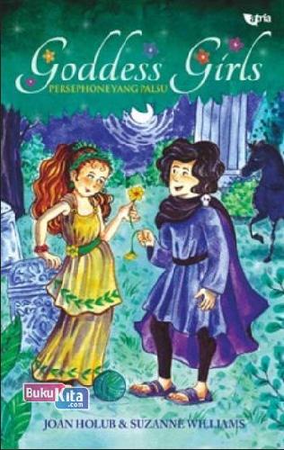 Cover Buku Goddess Girls 2 : Si Palsu Persephone