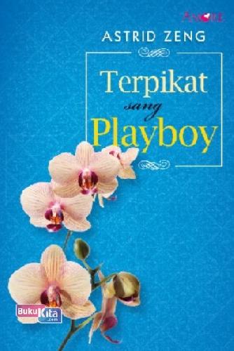 Cover Buku Amore: Terpikat Sang Playboy