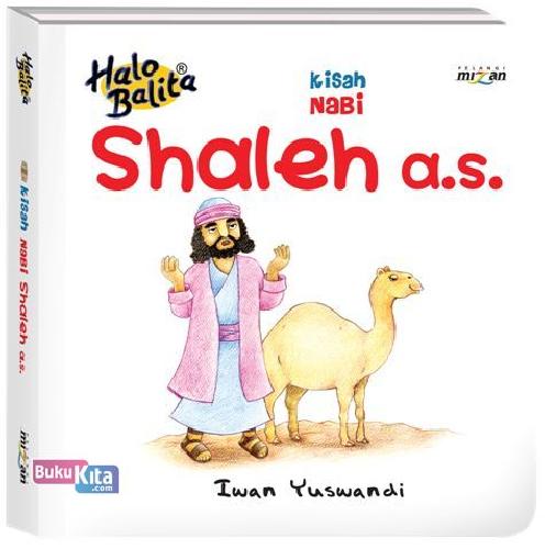 Cover Buku Halo Balita : Kisah Nabi Shaleh A.S