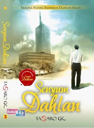 Cover Buku Senyum Dahlan : Trilogi Novel Inspirasi