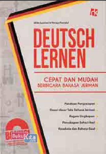 Cover Buku DEUTSCH LERNEN : Cepat dan Mudah Berbicara Bahasa Jerman (Plus CD audio)