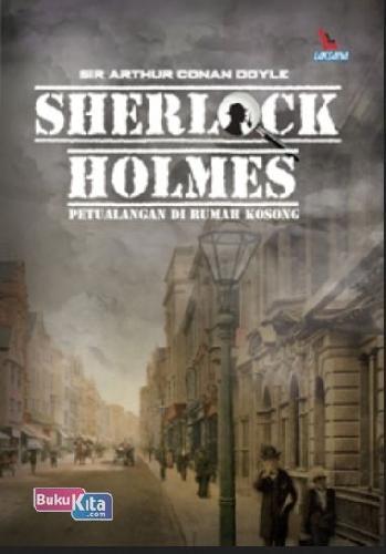 Cover Buku Sherlock Holmes : Petualangan Di Rumah Kosong