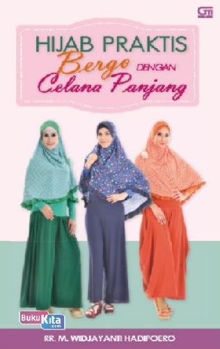 Cover Buku Hijab Praktis Dengan Bergo Celana Panjang