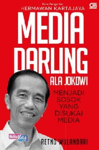 Cover Buku Media Darling Ala Jokowi