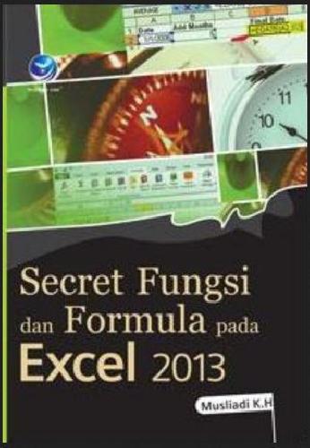 Cover Buku Secret Fungsi dan Formula pada Excel 2013