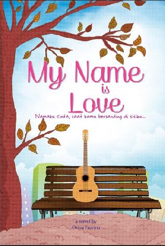 Cover Buku My Name Is Love