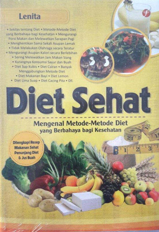Cover Buku Diet Sehat : Mengenal Metode-Metode Diet yang Berbahaya Bagi Kesehatan