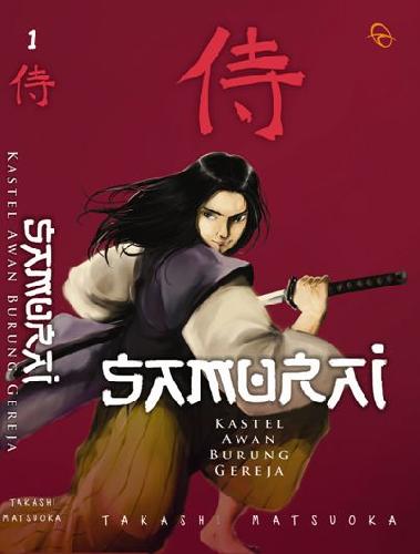 Cover Buku Samurai 1 : Kastel Awan Burung Gereja (New)