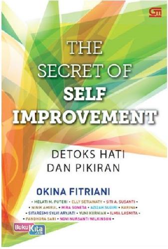 Cover Buku The Secret Of Self-Improvement - Detoks Hati dan Pikiran