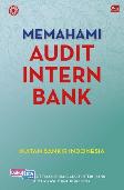 Memahami Audit Internal Perbankan